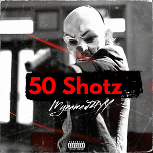 50 Shotz (Explicit)