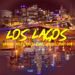 Los Lagos (Explicit)