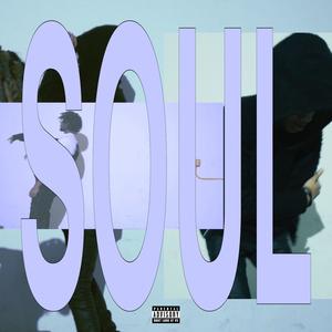 SOUL (sped up) (Explicit)