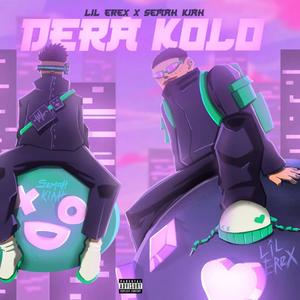 Derakolo (feat. Semah Kiah) (Explicit)