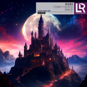 Eternity Fortress (DeeAnork Remix)