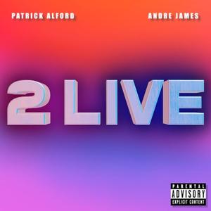 2 Live (Explicit)