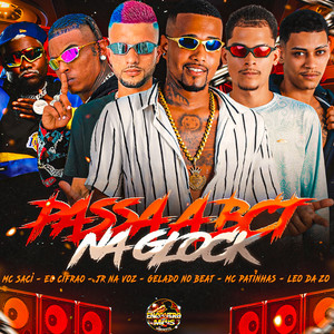 Passa a Bct na Glock (Explicit)