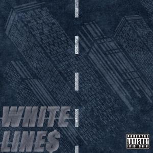 White Lines (feat. Daams) (Explicit)