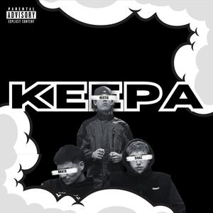 KEEPA (feat. SIGAZ & HECTICETHAN) [Explicit]