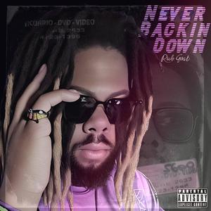 Never Backin Down (Explicit)