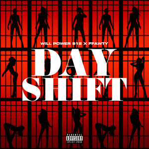 Day Shift (Explicit)