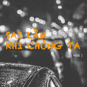 Sai Lầm Khi Chúng Ta