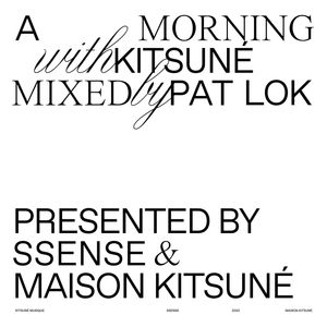 A Morning with Kitsuné (DJ Mix) [Explicit]