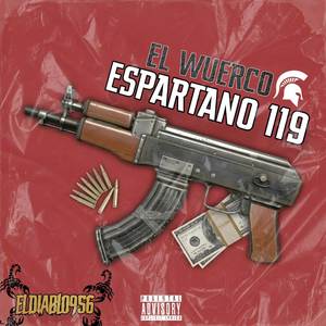 EL WUERCO (ESPARTANO 119) (Explicit)