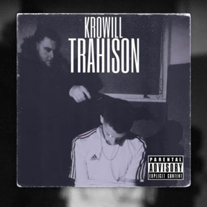 TRAHISON (Explicit)