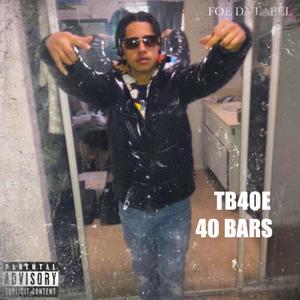 40 Bars (Explicit)