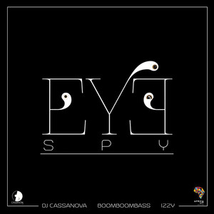 DJ Cassanova X Boomboombass & Izzyeye Spy Wav (Original)