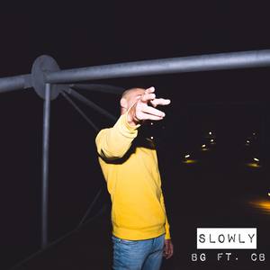 Slowly (feat. CB)