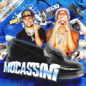 MOCASSINI (feat. BURT) (Explicit)