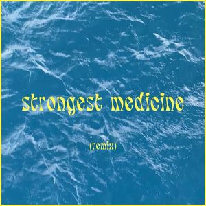 Strongest Medicine ((radio edit))