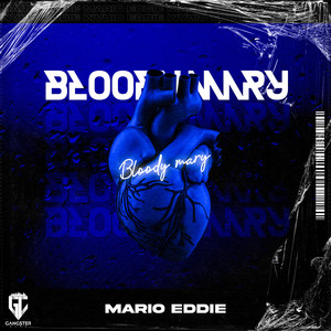 Bloody Mary (Explicit)