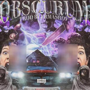 O̶B̶S̶C̶U̶R̶U̶M̶ (Explicit)