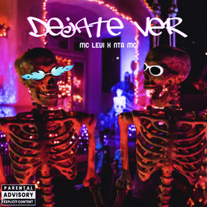 Déjate Ver (Explicit)