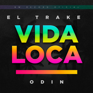 Vida Loca (Explicit)