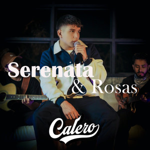 Serenata y Rosas (Acoustic)