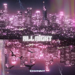 All Night (Explicit)