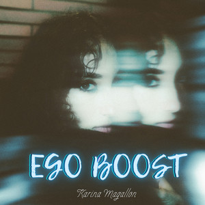 Ego Boost (Explicit)