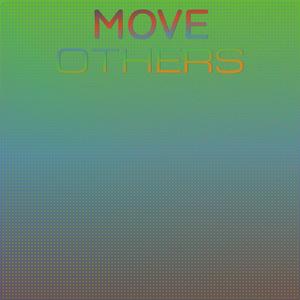 Move Others