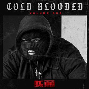 Cold Blooded, Vol. 1 (Explicit)