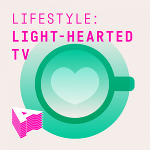 Lifestyle - Light-Hearted TV