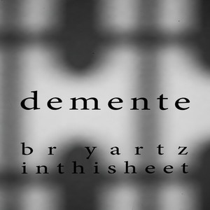 DEMENTE (Explicit)