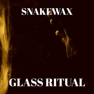 GLASS RITUAL