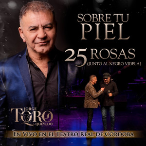 Sobre Tu Piel / 25 Rosas (En Vivo)