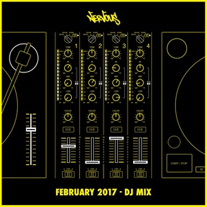 Nervous February 2017 (DJ Mix)