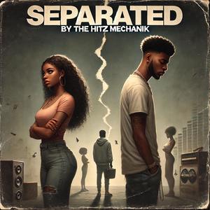 Separated (feat. Marbo Beatz)