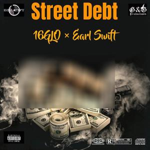 Street Debt (feat. Earl Swift) (Explicit)