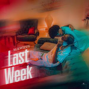 Last week (Explicit)