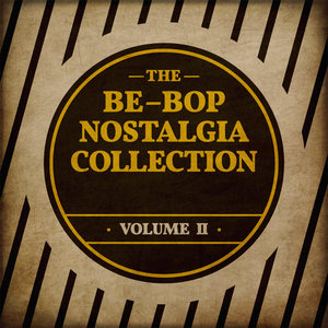 The Be-Bop Nostalgia Collection Vol. 2