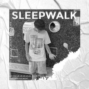 sleepwalk