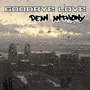 Goodbye Love (Remix|Explicit)