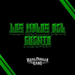 Los malos del cuento (Explicit)