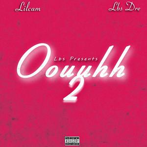 Ouuuhh, Pt. 2 (Explicit)