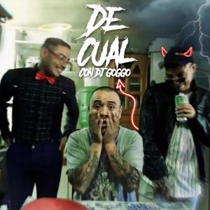 De Cual(feat. Dj Doggo) (Explicit)