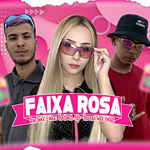 Faixa Rosa (Explicit)