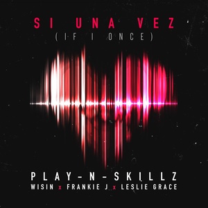 Si una Vez (If I Once)
