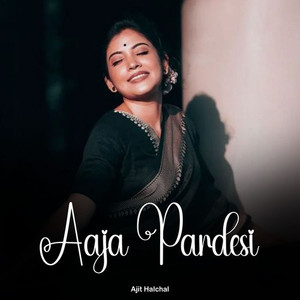 Aaja Pardesi