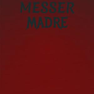 Messer Madre