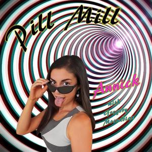 Pill Mill(feat. Gregory Mooradian)