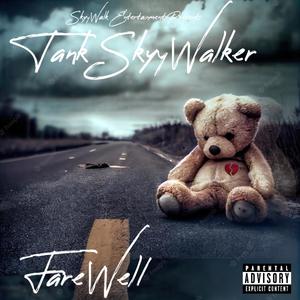 FareWell (Explicit)