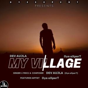 My Village (feat. Dev Aujla)